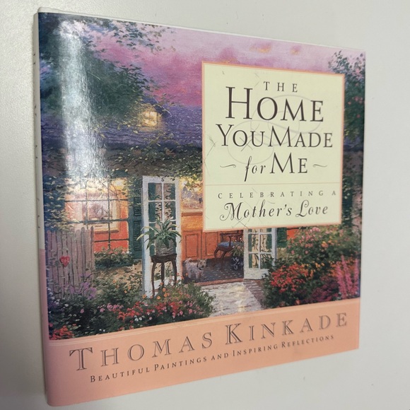Thomas Kinkade Other - Thomas Kinkade 'The Home You Made for Me' Hardcover Art Book